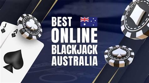 online blackjack australia|The Best Online Blackjack Sites for Aussies .